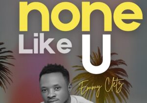 Lordlouis Music – Tongues Of Fire (None Like You) Ft. Emmy Cletz – Lordlouis Music – Tongues Of Fire None Like You Ft. Emmy Cletz