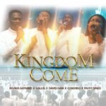 Manus Akpanke, Hallel, David Dam – Kingdom Come Ft. CJ Nonso & Favvy Sings featured image Manus Akpanke, Hallel, David Dam – Kingdom Come Ft. CJ Nonso & Favvy Sings – Manus Akpanke Hallel David Dam Cj Nonso Favvysings Kingdom Come