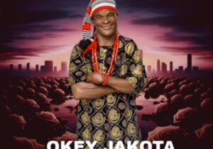 Okey Jakota - Onwu Zulu Uwa featured image Okey Jakota - Onwu Zulu Uwa – Okey Jakota Onwu Zulu Uwa