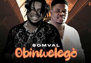 Somval – Obinwelego – Somval Obinwelego