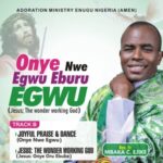 Ejike Mbaka - Jesus, The Wonder Working God featured image Ejike Mbaka - Jesus, The Wonder Working God – Ejike Mbaka Joyful Praise And dance