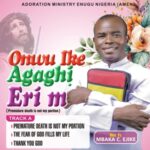 Rev Fr Ejike Mbaka - Premature Death Is Not My Portion featured image Rev Fr Ejike Mbaka - Premature Death Is Not My Portion – Ejike Mbaka onwu Ike agaghi Eri m