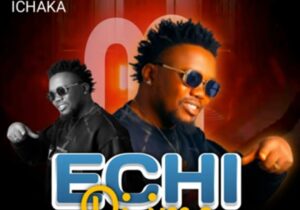 Eze Ichaka - Echi Di Ime – Eze ichaka Echi Di ime