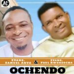 Paul Nwokeocha - Ihe adiwo nma (Ft. Samuel Anya) featured image Paul Nwokeocha - Ihe adiwo nma (Ft. Samuel Anya) – Paul Nwokeocha ft Samuel Anya