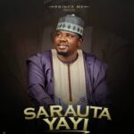 Prince Mk Baagi - Sarauta Yayi featured image Prince Mk Baagi - Sarauta Yayi – Prince Mk Baagi songs mp3 download