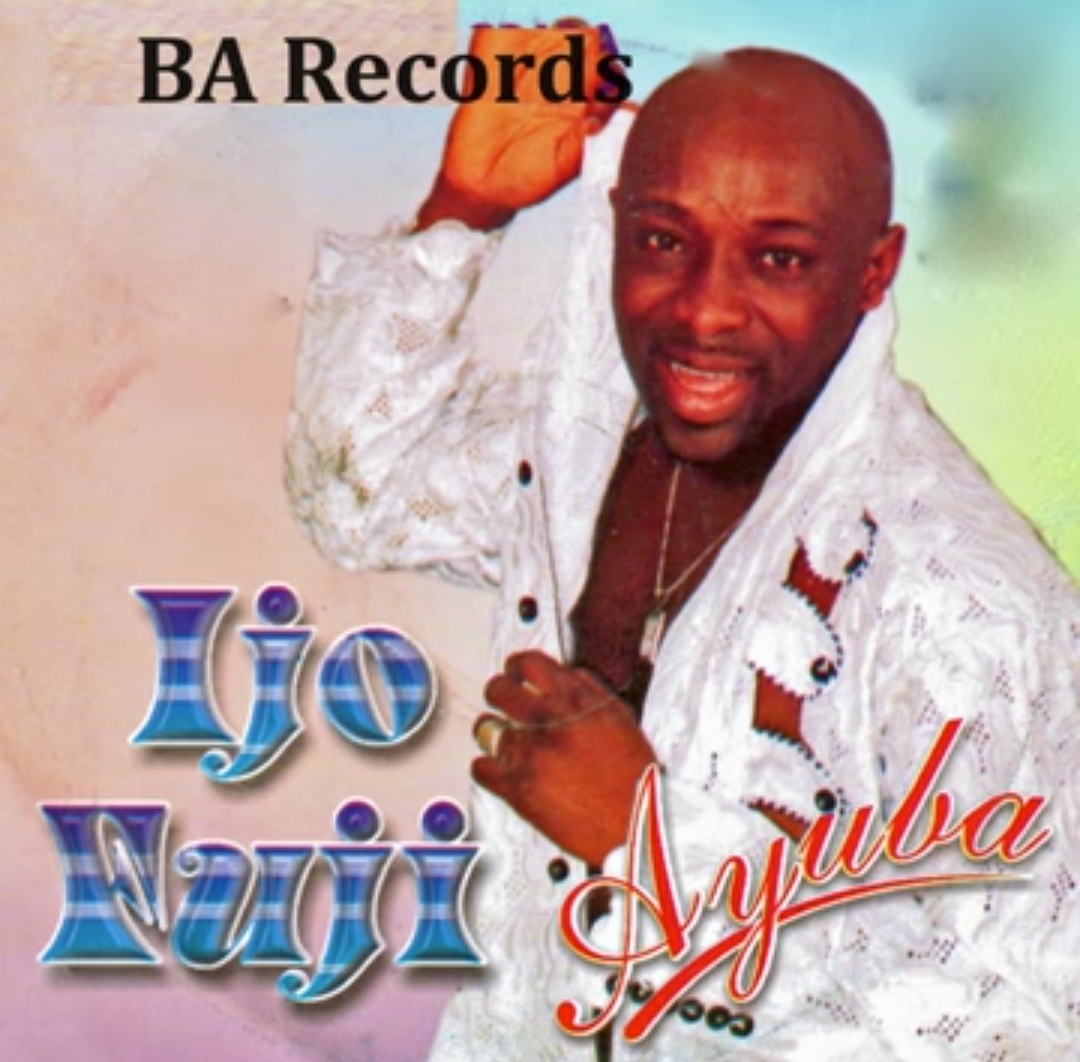 Ayuba - Ijo Fuji &ndash; ayuba ijo fuji