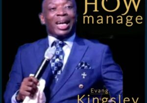 Evang Kingsley Nworgu - How Manage – Evang Kingsley Nworgu how manage