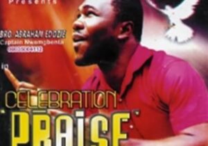 Bro Abraham Edozie - Celebration Praise &ndash; Abraham Edozie celebration praise