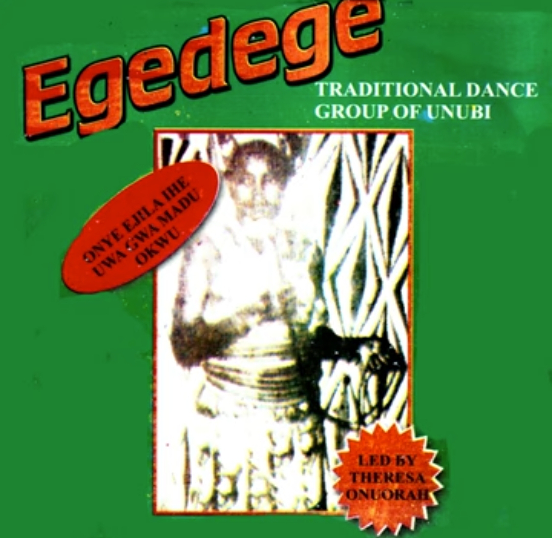 Egedege - Onye Ejila Ihe Uwa Gwa Medley featured image Egedege - Onye Ejila Ihe Uwa Gwa Medley – Egedege Theresa Onuorah