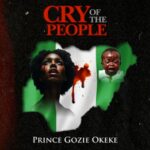 Prince Gozie Okeke - Ajo Obodo (Cry of the People) featured image Prince Gozie Okeke - Ajo Obodo (Cry of the People) – Gozie Okeke ajo obodo
