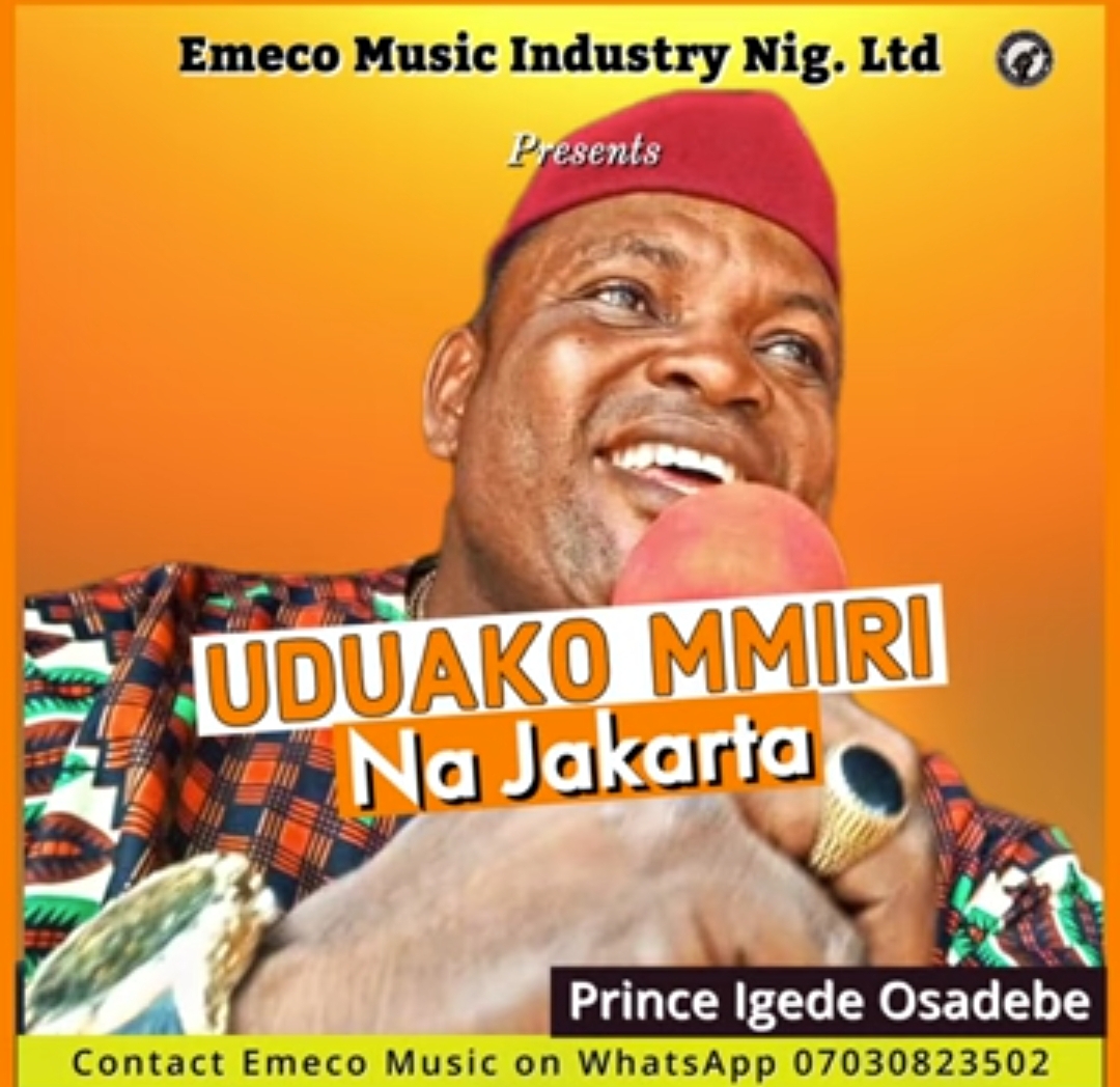 Prince Igede Osadebe - Udoako Mmiri na Jakarta featured image Prince Igede Osadebe - Udoako Mmiri na Jakarta – Prince Igede Osadebe uduako mmiri