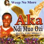 Fr Mbaka - Onye Ga Anwude Agu N'Aka (Who Can Catch The Lion) featured image Fr Mbaka - Onye Ga Anwude Agu N'Aka (Who Can Catch The Lion) – Rev Fr Ejike Mbaka aka Ndi muo ozi