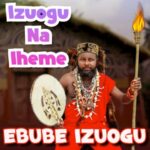 Ebube Izuogu - Izuogu Na Iheme featured image Ebube Izuogu - Izuogu Na Iheme – ebube Izuogu Izuogu Na Iheme