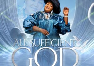 Amb Chinyere Udoma - All Sufficient God featured image Amb Chinyere Udoma - All Sufficient God – Amb Chinyere Udoma all Sufficient God