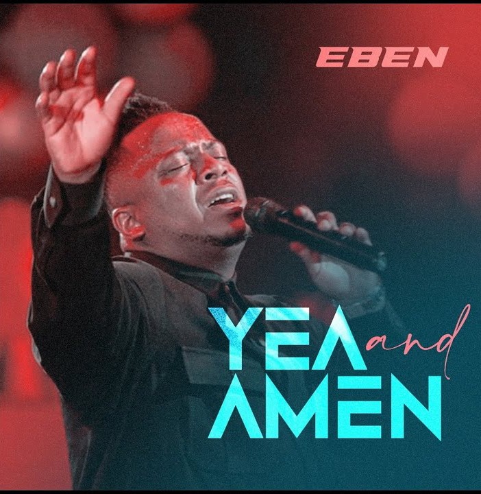 Eben – Yea And Amen featured image Eben – Yea And Amen – Eben Yea And Amen Soundwela