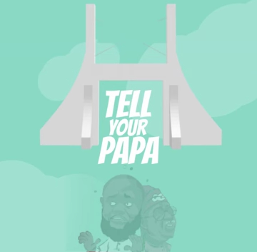 Eedris Abdulkareem - Tell Your Papa featured image Eedris Abdulkareem - Tell Your Papa – Eedris Abdulkareem tell your papa