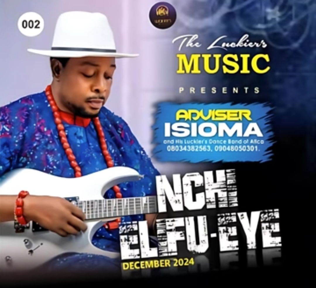 Adviser Isioma - Nchi Elifu-Eye featured image Adviser Isioma - Nchi Elifu-Eye – Adviser Isioma nchi elifu eye