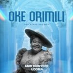 Amb Chinyere Udoma - Oke Orimili featured image Amb Chinyere Udoma - Oke Orimili – Amb Chinyere Udoma Oke Orimili Soundwela
