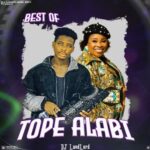 DJ Landlord - Best of Tope Alabi (Mixtape) featured image DJ Landlord - Best of Tope Alabi (Mixtape) – Best Of Tope Alabi DJ Landlord