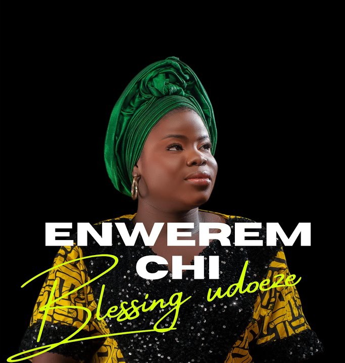 Blessing Udoeze – Enwerem Chi featured image Blessing Udoeze – Enwerem Chi – Blessing Udoeze–Enwerem Chi Soundwela