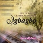 Bode Afolabi – Igbagbo Mi Duro Lori featured image Bode Afolabi – Igbagbo Mi Duro Lori – Bode Afolabi–Igbagbo Mi Duro Lori Soundwela