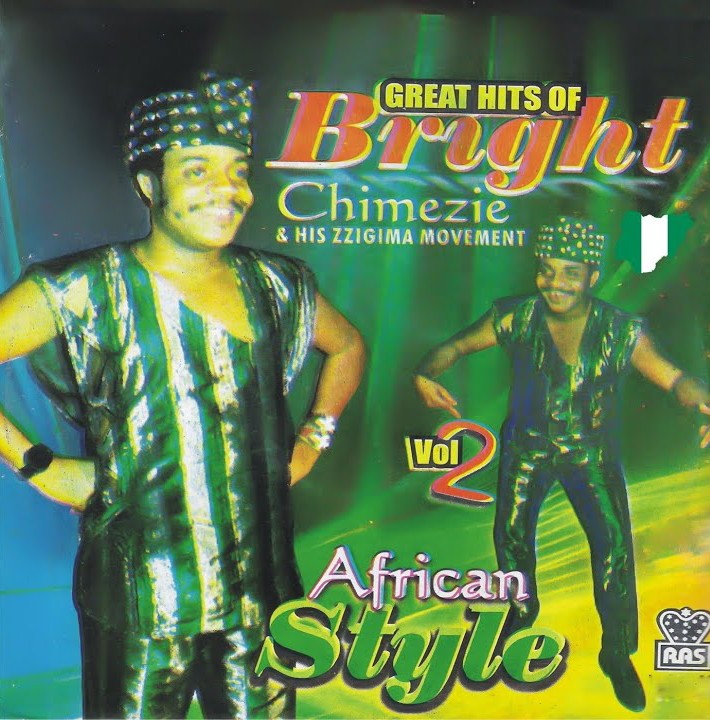 Bright Chimezie – Ube Nwanne featured image Bright Chimezie – Ube Nwanne – Bright Chimezie Great Hits Of Bright Chimezie And His Zigima Movement Vol.2 Album Soundwela