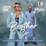 Lady Of Songs - Brother Sir feat. 2Face Idibia featured image Lady Of Songs - Brother Sir feat. 2Face Idibia – Brother Sir lady of songs 2face