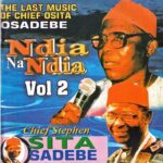 Chief Stephen Osita Osadebe – Chukwu Dum Eje featured image Chief Stephen Osita Osadebe – Chukwu Dum Eje – Chief Stephen Osita Osadebe–Ndia Na Ndia Vol. 2 Album Soundwela