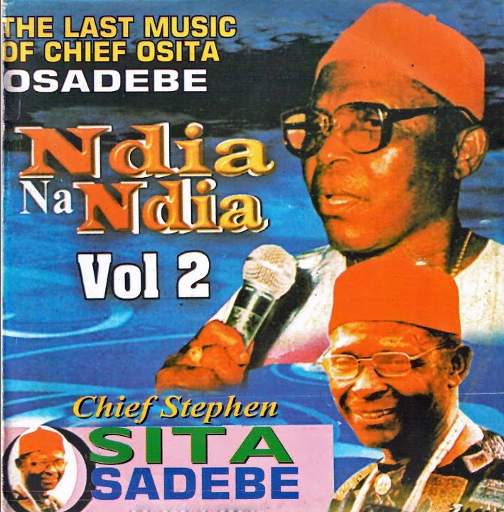 Chief Stephen Osita Osadebe – Chukwu Dum Eje featured image Chief Stephen Osita Osadebe – Chukwu Dum Eje – Chief Stephen Osita Osadebe–Ndia Na Ndia Vol. 2 Album Soundwela