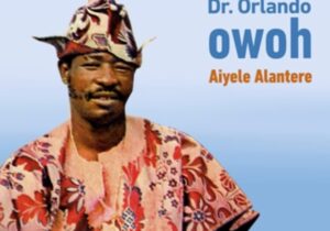 Dr Orlando Owoh - Alantere, Pt. 1 featured image Dr Orlando Owoh - Alantere, Pt. 1 – Dr Orlando Owoh alantere