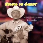 Ebuka De Great – Ekene Diri Chineke (Acoustic) featured image Ebuka De Great – Ekene Diri Chineke (Acoustic) – Ebuka De Great–Ekene Diri Chineke Acoustic Soundwela