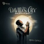 Ebuka Songs - David's Cry (Only Jesus Can Save) featured image Ebuka Songs - David's Cry (Only Jesus Can Save) – Ebuka Songs Davids Cry Only Jesus Can Save Soundwela