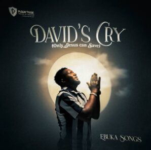 Ebuka Songs - David's Cry (Only Jesus Can Save) featured image Ebuka Songs - David's Cry (Only Jesus Can Save) – Ebuka Songs Davids Cry Only Jesus Can Save Soundwela
