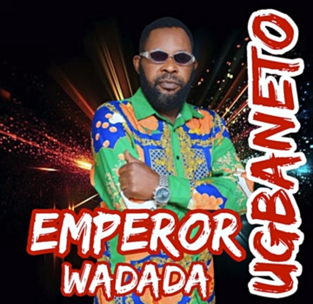 Emperor Wadada - Eninojadede featured image Emperor Wadada - Eninojadede – Emperor Wadada ugbaneto Esan songs mp3 download