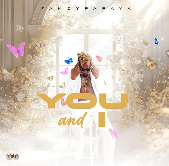 Fanzy Papaya – You And I featured image Fanzy Papaya – You And I – Fanzy Papaya–You And I Soundwela
