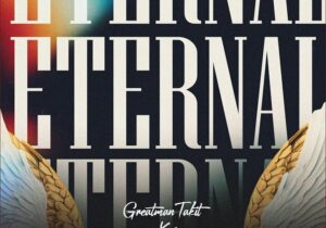 Greatman Takit – Eternal Ft. Limoblaze – Greatman Takit–Eternal Ft. Limoblaze Soundwela