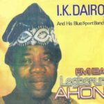 I.K Dairo - Emi Iba Legberun Ahon featured image I.K Dairo - Emi Iba Legberun Ahon – IK Dairo