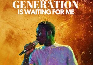 Jordan Praise – My Generation Is Waiting For Me featured image Jordan Praise – My Generation Is Waiting For Me – Jordan Praise–My Generation Is Waiting For Me Soundwela