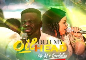 Mr M & Revelation – Oil Deh My Head (Live) featured image Mr M & Revelation – Oil Deh My Head (Live) – Mr M Revelation Oil Deh My Head Live Soundwela