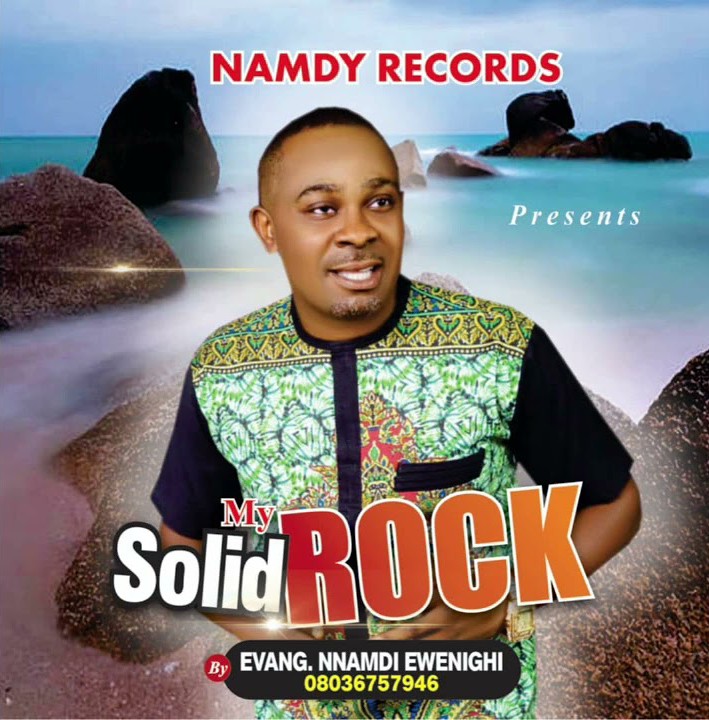 Nnamdi Ewenighi – My Solid Rock featured image Nnamdi Ewenighi – My Solid Rock – Nnamdi Ewenighi–My Solid Rock Soundwela