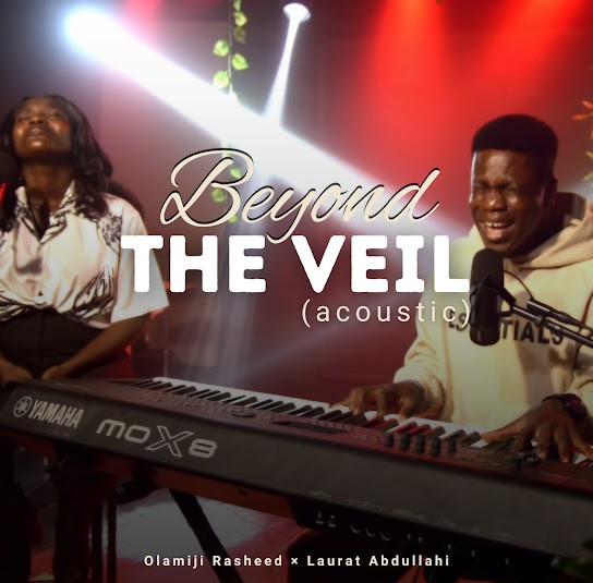 Olamiji Rasheed – Beyond The Veil (Acoustic) Ft. Laurat Abdullahi featured image Olamiji Rasheed – Beyond The Veil (Acoustic) Ft. Laurat Abdullahi – Olamiji Rasheed–Beyond The Veil Acoustic Ft. Laurat Abdullahi Soundwela
