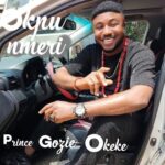 Prince Gozie Okeke – Okpu Nmeri featured image Prince Gozie Okeke – Okpu Nmeri – Prince Gozie Okeke–Okpu Nmeri Soundwela