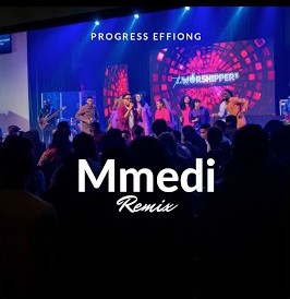 Progress Effiong – Mmedi (Remix) featured image Progress Effiong – Mmedi (Remix) – Progress Effiong – Mmedi Remix Soundwela