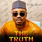 Saoty Arewa - The Truth featured image Saoty Arewa - The Truth – Saoty Arewa the truth