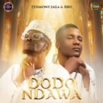 Testimony Jaga – Dodondawa Ft. BBO featured image Testimony Jaga – Dodondawa Ft. BBO – Testimony Jaga–Dodondawa Ft. BBO Soundwela