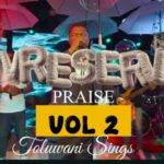 Toluwanisings - Unreserved Praise (Vol. 2) featured image Toluwanisings - Unreserved Praise (Vol. 2) – Toluwanisings unreserved Praise
