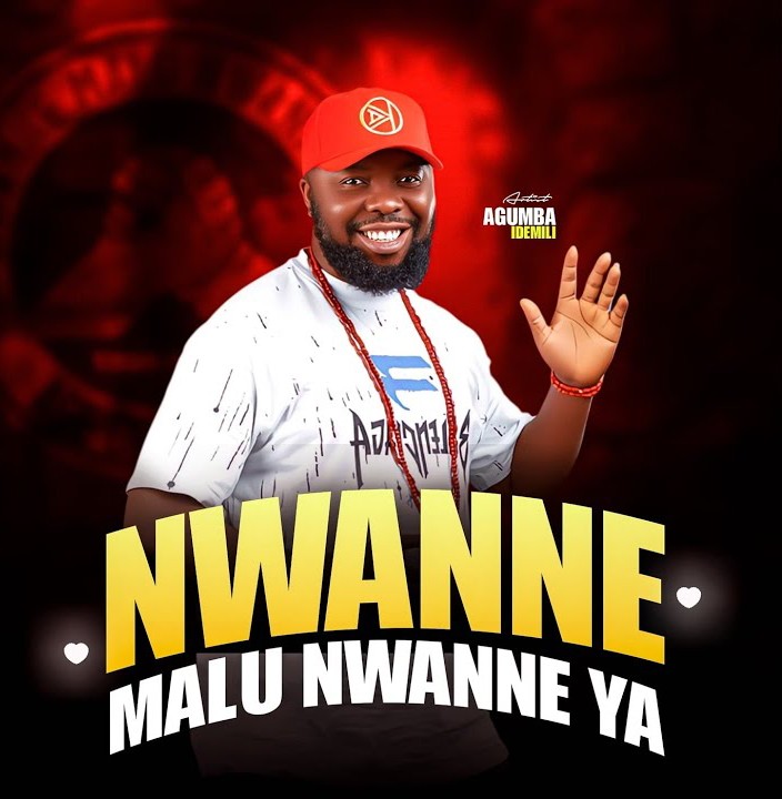 Agumba Idemili – Nwanne Malu Nwanne Ya featured image Agumba Idemili – Nwanne Malu Nwanne Ya – Agumba Idemili–Nwanne Malu Nwanne Ya Soundwela