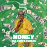Barrister Smooth – Money Dey Comot Werere featured image Barrister Smooth – Money Dey Comot Werere – Barrister Smooth–Money Dey Comot Werere Soundwela