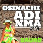 Bruno – Yawu Obi Utom featured image Bruno – Yawu Obi Utom – Bruno–Yawu Obi Osinachi Adi Nma Xtra Album Soundwela