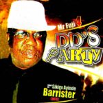 Chief Dr. Sikiru Ayinde Barrister (MFR) – Asiwaju Fuji Pt. 1 featured image Chief Dr. Sikiru Ayinde Barrister (MFR) – Asiwaju Fuji Pt. 1 – Chief Dr. Sikiru Ayinde Barrister MFR–DDs Party Album Soundwela